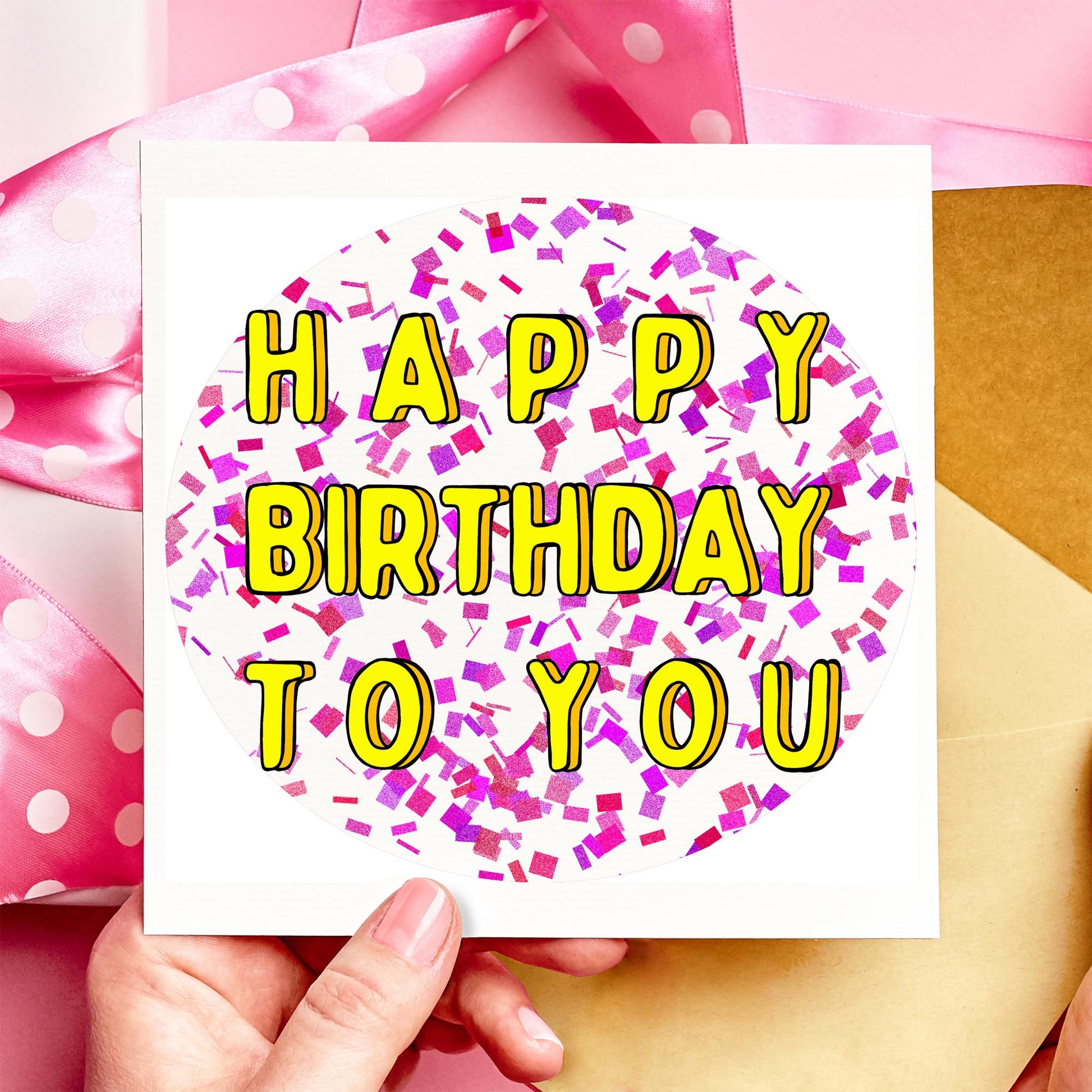 Happy Birthday To You Confetti Birthday Card - Resplendent Aurora