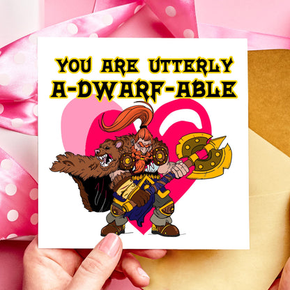 You are Utterly Adwarfable DnD Valentines Day Card, Dwarf Card, Adorable Card, Romantic Card, Anniversary Card - Resplendent Aurora