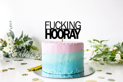 Resplendent Aurora | Fucking Hooray Happy Birthday Cake Topper