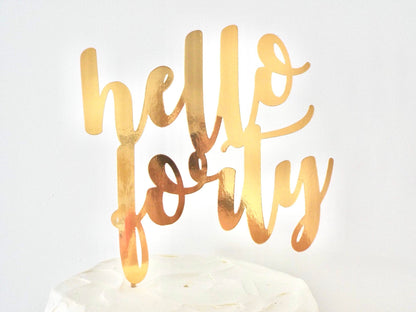 Resplendent Aurora | Hello Forty Birthday Cake Topper