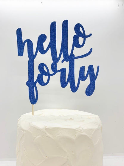 Resplendent Aurora | Hello Forty Birthday Cake Topper