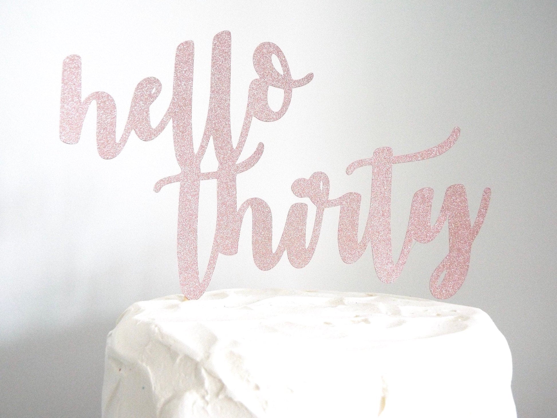 Resplendent Aurora | Hello Thirty Happy Birthday Cake Topper