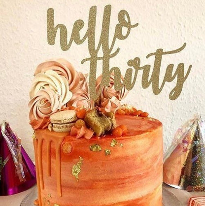 Resplendent Aurora | Hello Thirty Happy Birthday Cake Topper