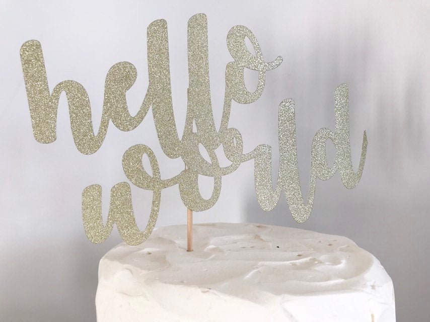 Resplendent Aurora | Hello World baby shower cake topper