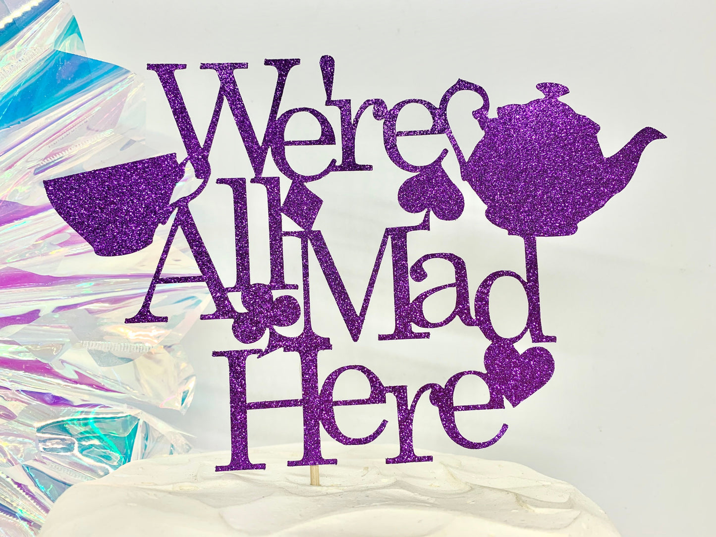 Resplendent Aurora | We’re All Mad Here Birthday Tea Party Cake Topper