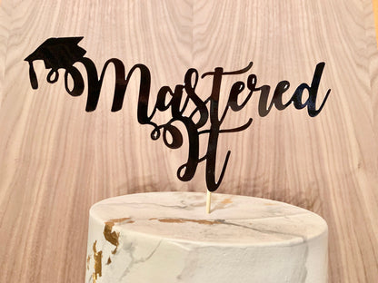 Mastered It Masters Degree Graduation Cake Topper digital cut file suitable for Cricut or Silhouette, svg, jpeg, png, pdf - Resplendent Aurora