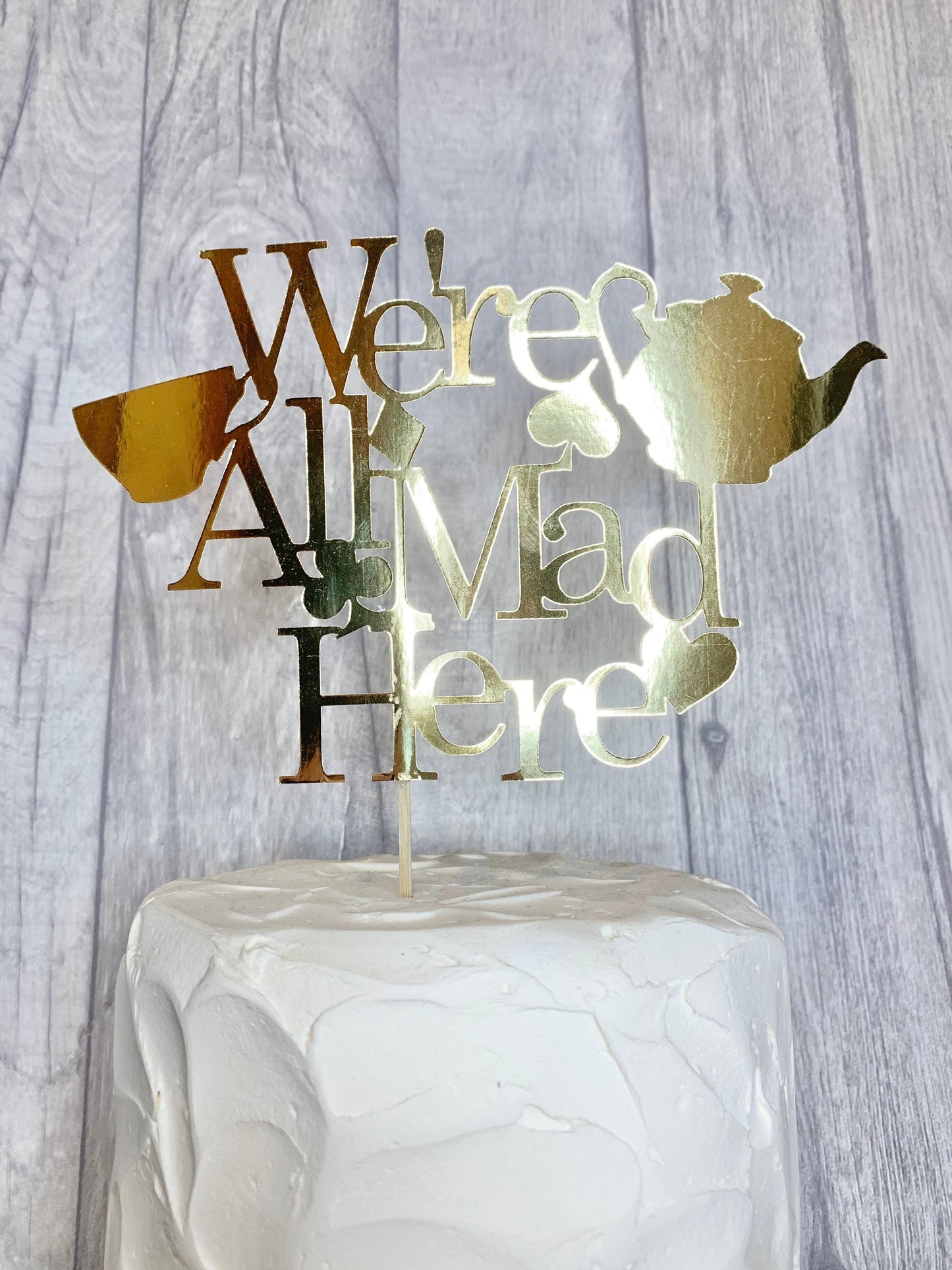 Resplendent Aurora | We’re All Mad Here Birthday Tea Party Cake Topper