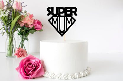 Resplendent Aurora | Super Mum Mom Mothers Day Cake Topper