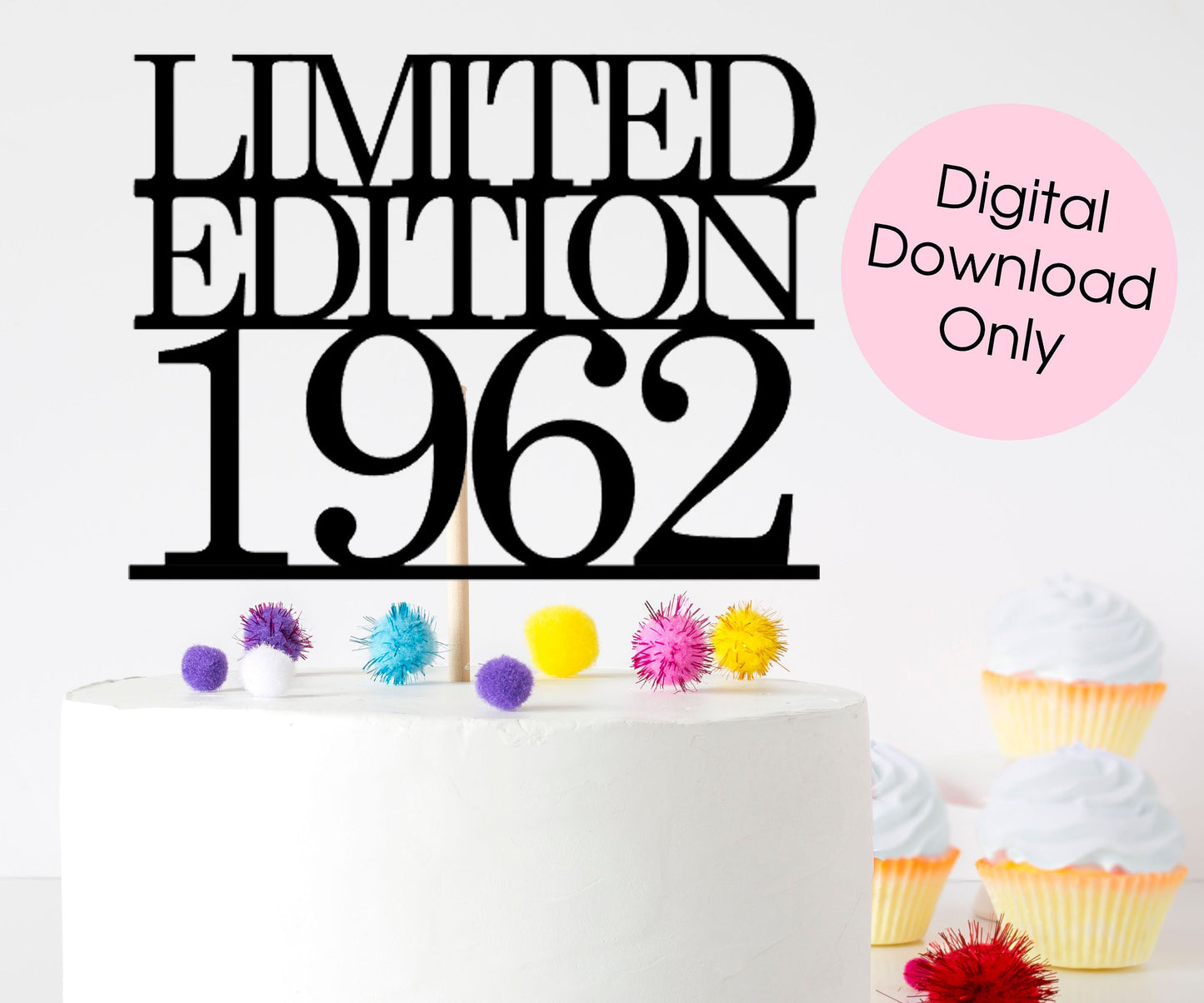 Limited Edition 1962 Sixty 60th birthday cake topper cut file suitable for Cricut or Silhouette, svg, jpeg, png, pdf - Resplendent Aurora