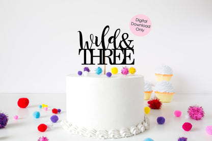 Wild & Three 3rd Third Birthday Cake Topper digital cut file suitable for Cricut or Silhouette, svg, jpeg, png, pdf - Resplendent Aurora
