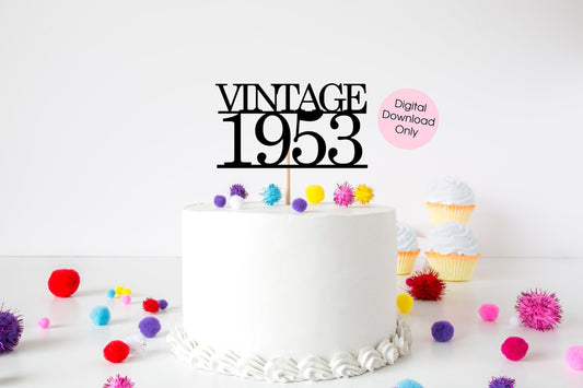 Vintage 1953 Seventy 70th birthday cake topper digital cut file suitable for Cricut or Silhouette, svg, jpeg, png, pdf - Resplendent Aurora