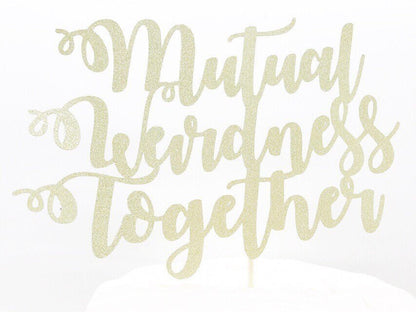 Resplendent Aurora | Mutual Weirdness Together Wedding Cake Topper