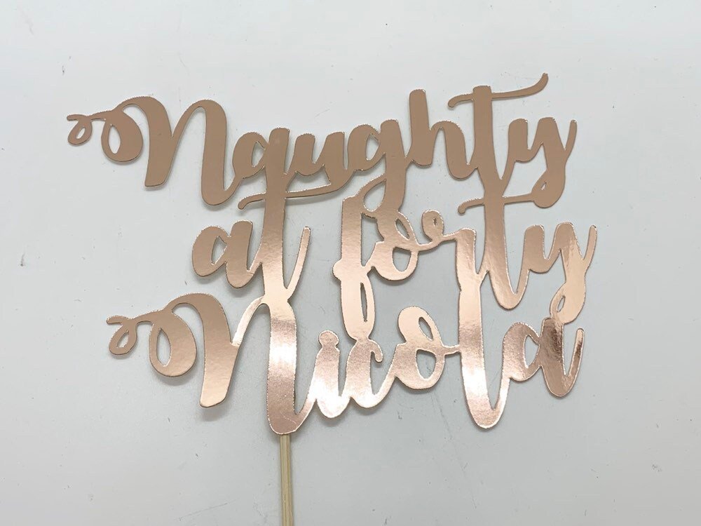 Resplendent Aurora | Personalised Naughty at Forty Birthday Cake Topper