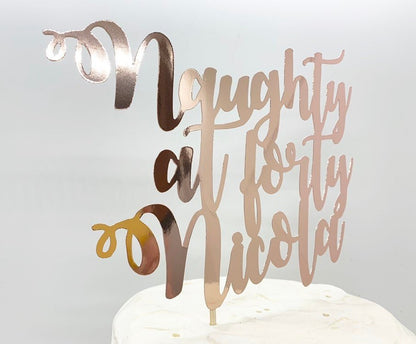 Resplendent Aurora | Personalised Naughty at Forty Birthday Cake Topper