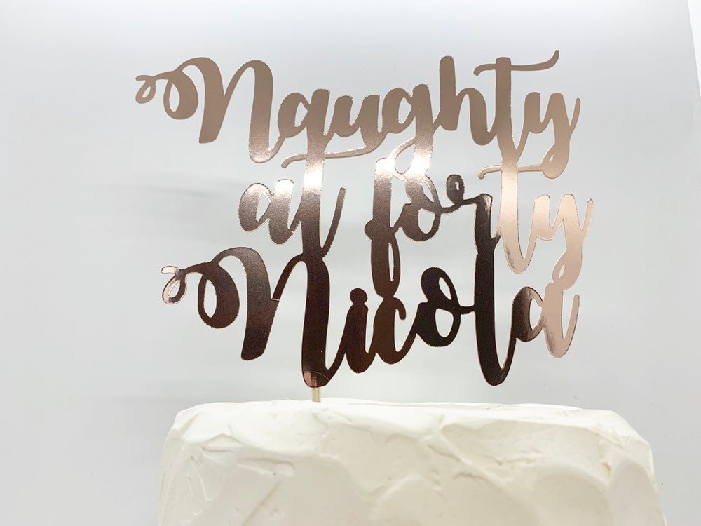 Resplendent Aurora | Personalised Naughty at Forty Birthday Cake Topper