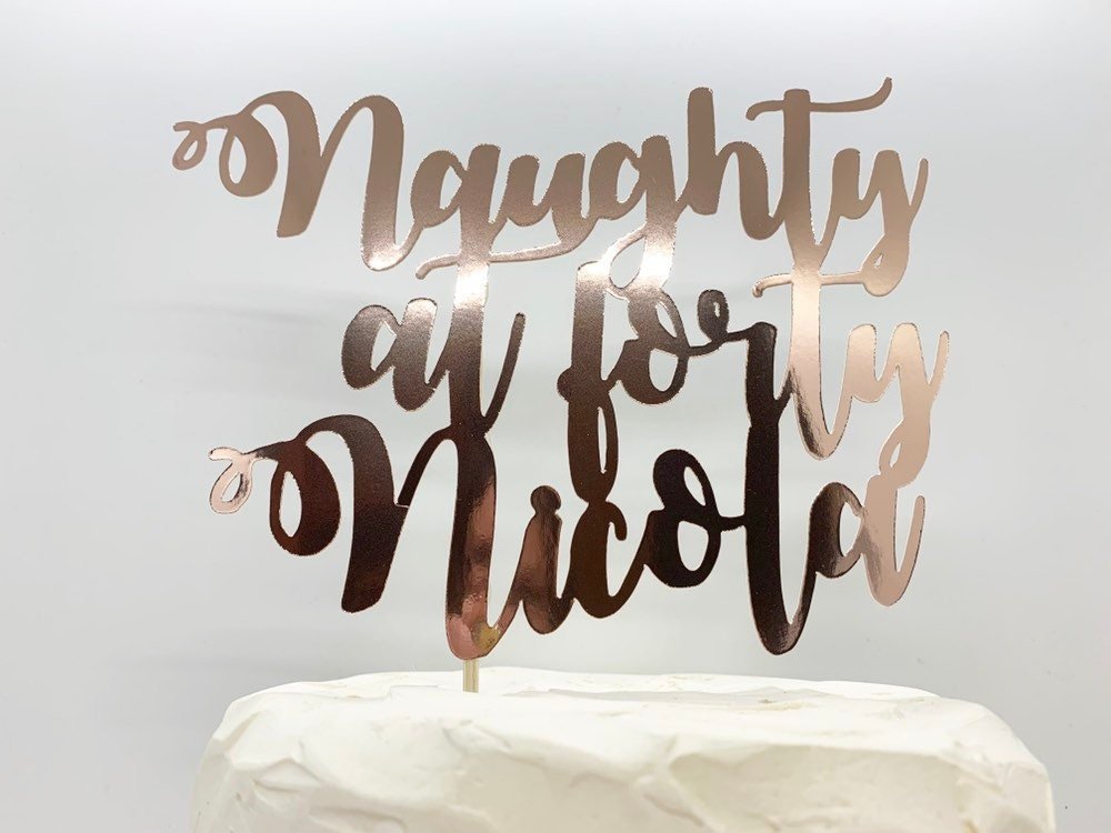 Resplendent Aurora | Personalised Naughty at Forty Birthday Cake Topper