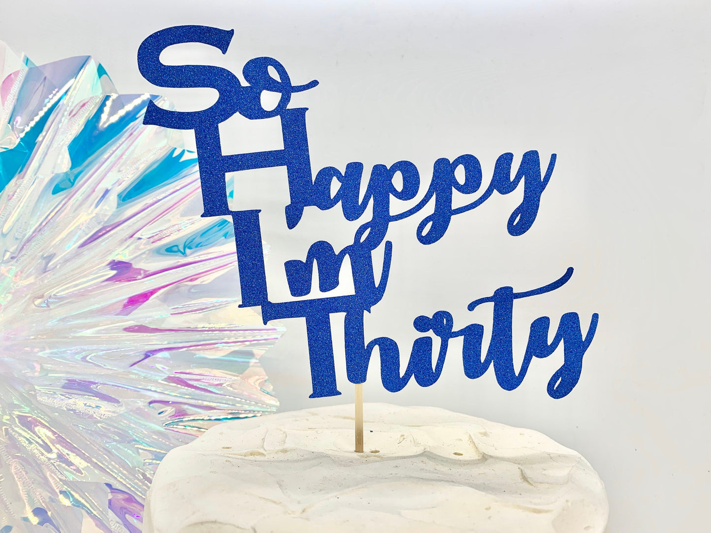 Resplendent Aurora | So Happy I'm Thirty Happy Birthday Cake Topper