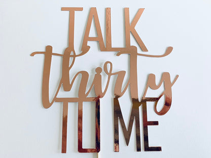 Resplendent Aurora | Talk Thirty To Me Thirtieth Birthday Cake Topper