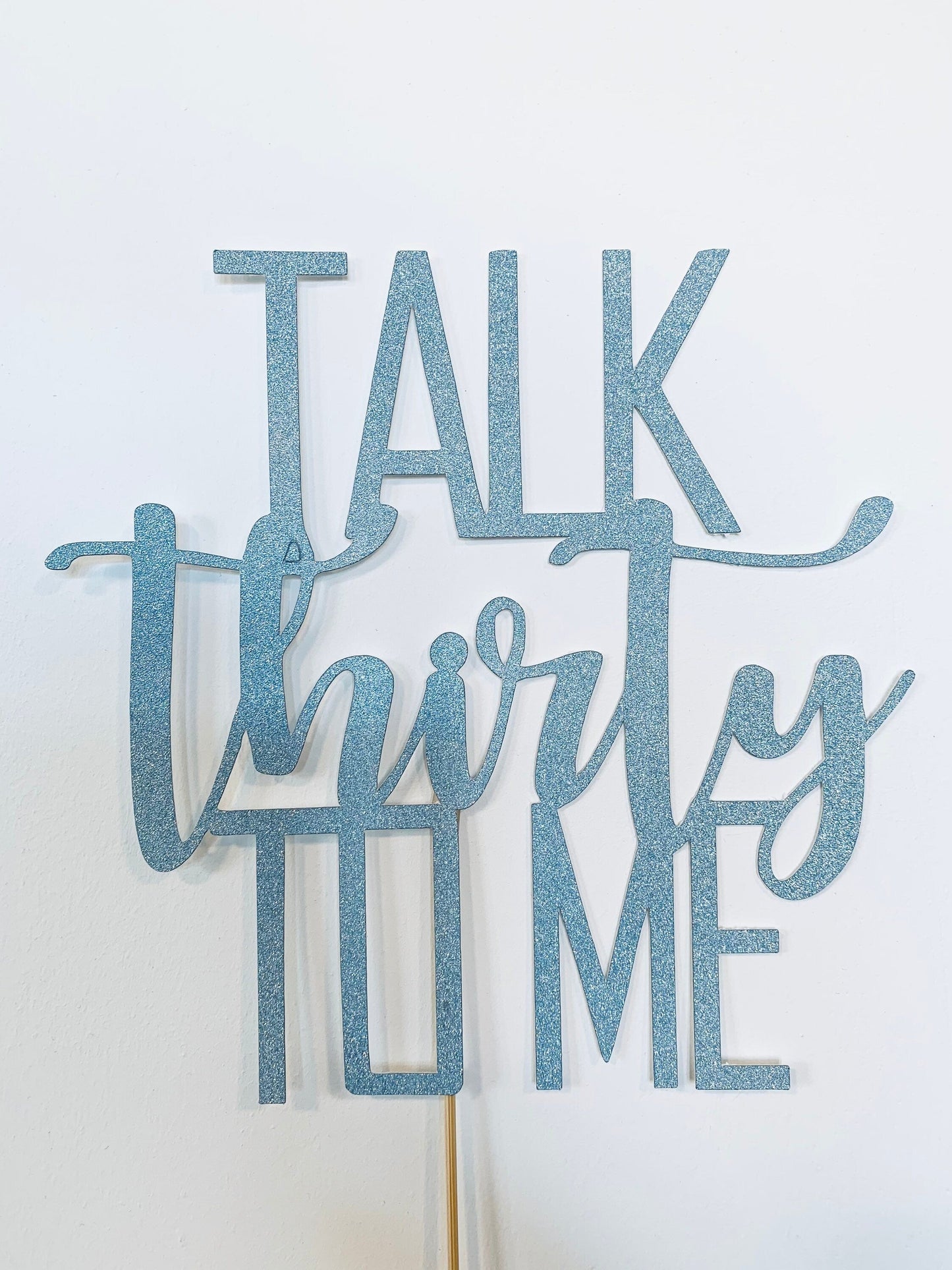 Resplendent Aurora | Talk Thirty To Me Thirtieth Birthday Cake Topper