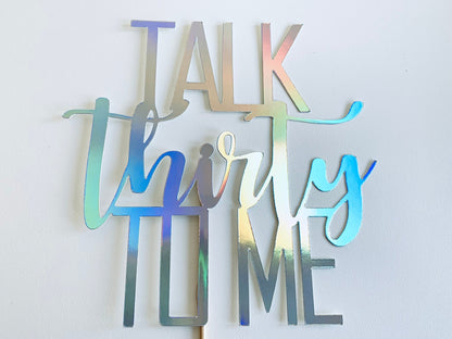 Resplendent Aurora | Talk Thirty To Me Thirtieth Birthday Cake Topper