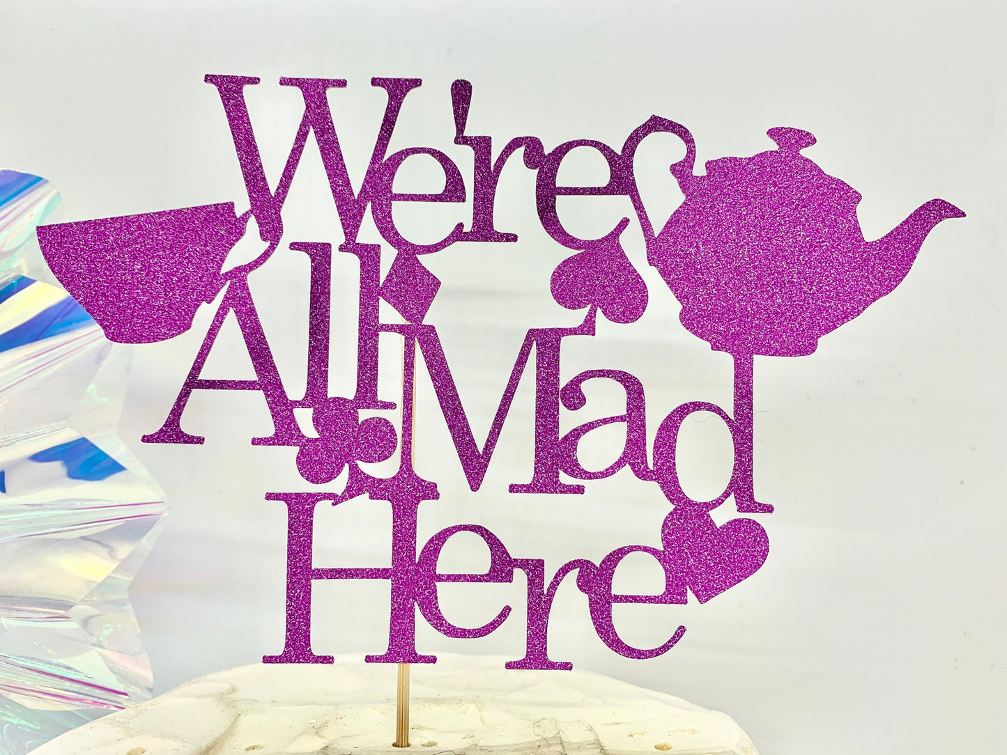 Resplendent Aurora | We’re All Mad Here Birthday Tea Party Cake Topper