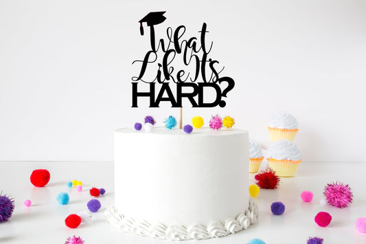 Resplendent Aurora | What Like It's Hard? Masters Degree Graduation cake topper